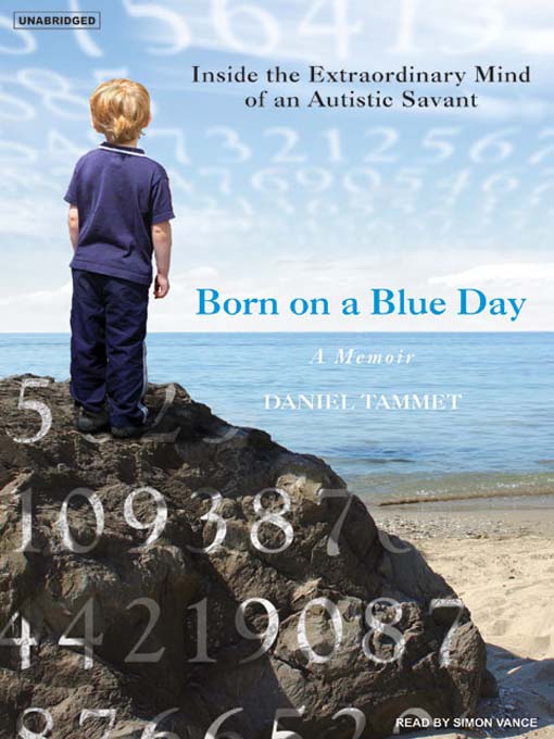Title details for Born on a Blue Day by Daniel Tammet - Wait list